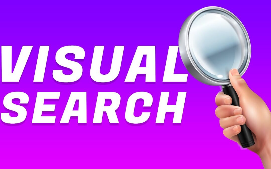3 Ways Visual Search Can Boost Your Brand