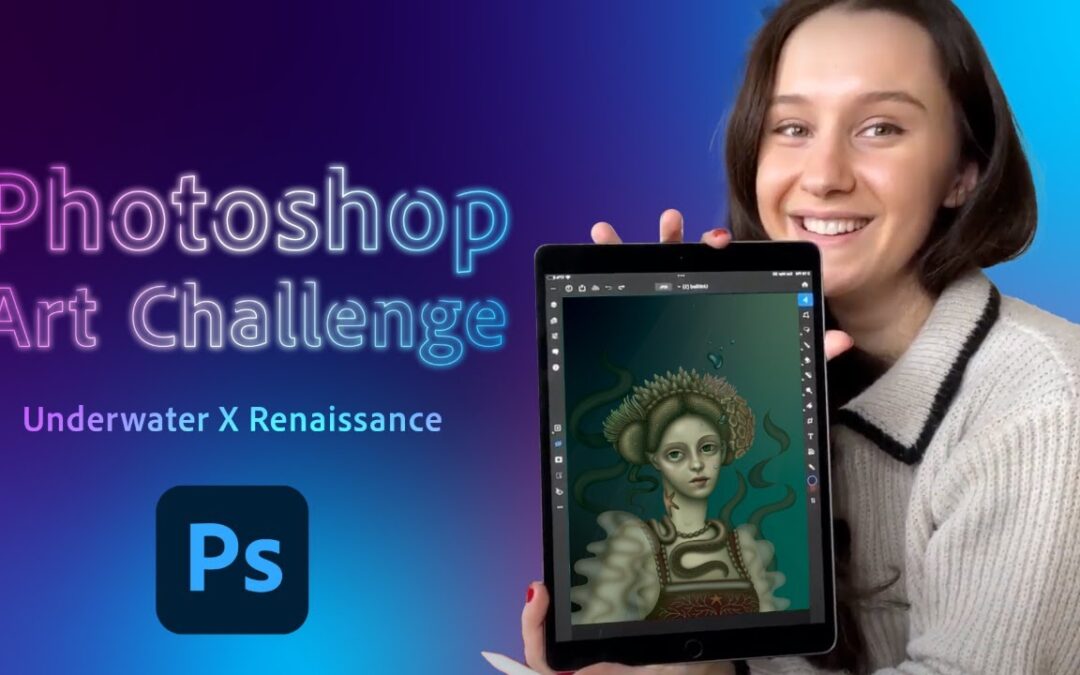 Photoshop Art Challenge: Underwater x Renaissance | Adobe